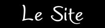 Le site